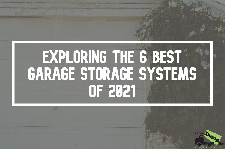 Exploring the Six Best Garage Storage Systems of 2
